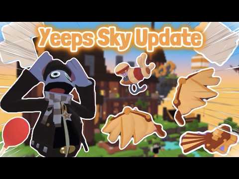 Yeeps Sky Update Lab (NEW FLIGHT MECHANICS)