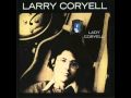 Larry Coryell - You Don't Know What Love Is 