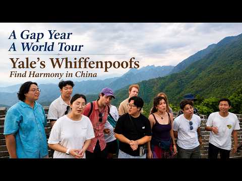 A gap year with harmony: Yale's Whiffenpoofs find their rhythm in China