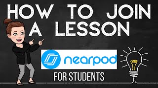 How to join a Nearpod lesson: For Students