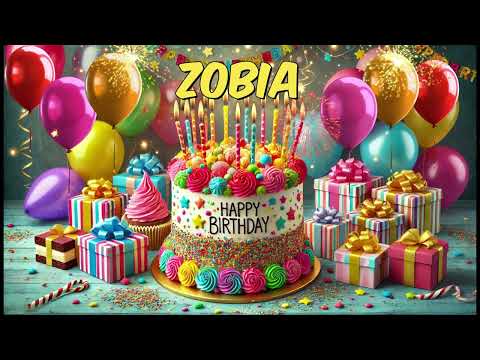 Happy Birthday Zobia - Zobia Happy Birthday Song
