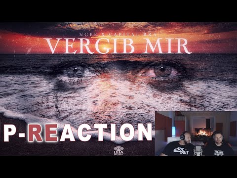 💯 Anders aber...  ❙ NGEE x CAPITAL BRA - VERGIB MIR (prod. by HEKU)❙ ►P-REACTION◄ ❙ PPM