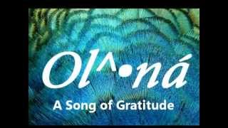 Ol^na': A Song of Gratitude by Jennifer M. Stevens, soprano. (Live Recording)