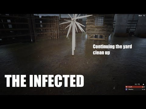 The Infected Ep 94 - Continuing the yard clean up