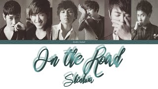 Shinhwa (신화) - On The Road Lyrics [Color coded Han/Rom/Eng]