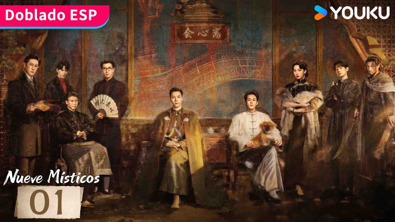 【Doblado ESP】Nueve Místicos EP01 | Nueve héroes y una misión para salvar Changsha 🔥| YOUKU