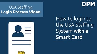 How to login to the USA Staffing System with a Smart Card