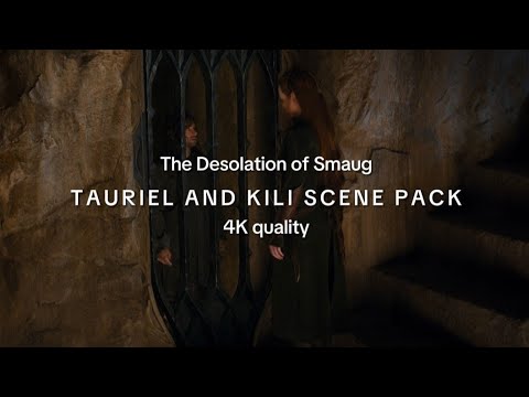 4K Tauriel and Kili scene pack || The Hobbit, The Desolation of Smaug