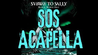 Subway to Sally SOS Acapella