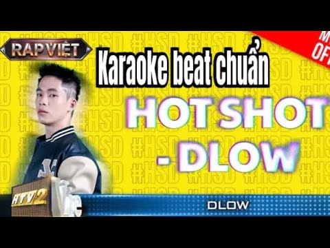 (BEAT Karaoke) HOT SHOT - DLOW RAP VIỆT MÙA 3