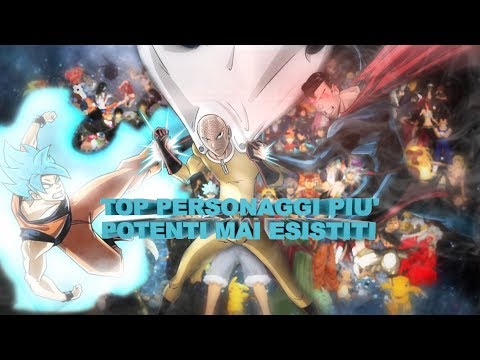 TOP PERSONAGGI PIU' POTENTI MAI ESISTITI