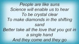Crowded House - People Are Like Suns Lyrics