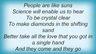 Crowded House - People Are Like Suns Lyrics