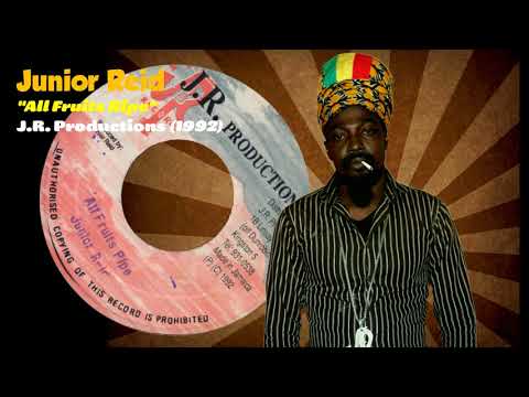 Junior Reid - All Fruits Ripe (J.R. Productions) 1992