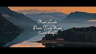 Download lagu Raim Laode - The World That Waits | Cover by Dwiki CJ mp3