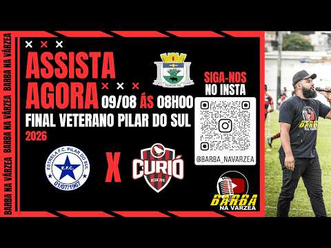ESTRELA F.C X CURIÓ | FINAL PRINCIPAL PILAR DO SUL | 2026