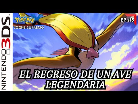¿EL MEJOR AVE de POKEMON? | Pokémon X Locke Supremo | Ep. 15