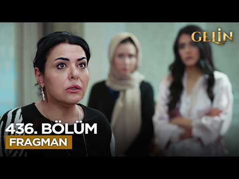 Gelin Dizisi 3. Sezon 436. Bölüm Fragman
