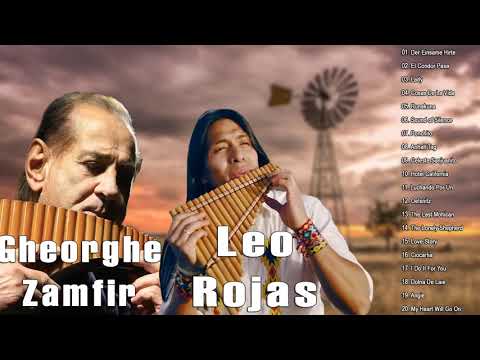 Leo Rojas & Gheorghe Zamfir Greatest Hits Full Album 2020 - Top 20 Pan Flute Instrumental
