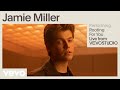 Jamie Miller - Rooting For You (Live Performance) | Vevo