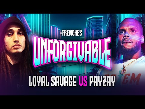 Loyal Savage vs Payzay