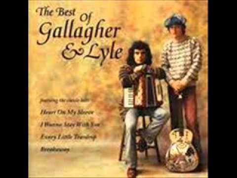 Gallagher & Lyle - I Wanna Stay With You