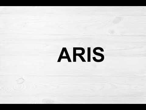 How To Pronounce Aris