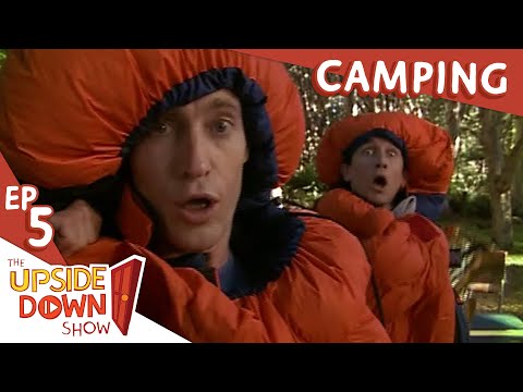 The Upside Down Show: Ep 5 - Camping