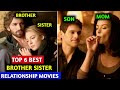Top 6 Brother And Sister Relationship Movies Mom Son New Relationship Movie