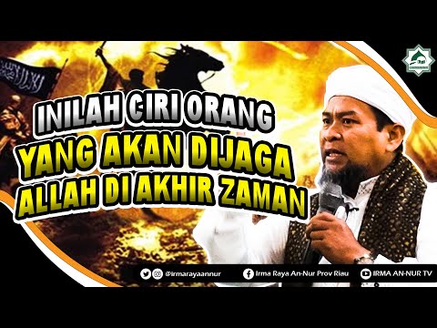 INILAH CIRI ORANG YANG AKAN DIJAGA ALLAH DI AKHIR ZAMAN !! || Ustadz Zulkifli Muhammad Ali