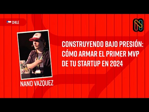 Construyendo Bajo Presión: cómo armar el primer MVP de tu startup en 2024