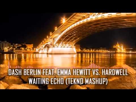 Hardwell Vs Dash Berlin feat. Emma Hewitt - Waiting Echo (TEKNO Mashup)