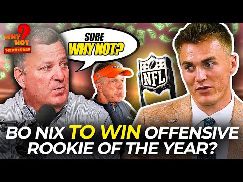 Why Not Wednesday: Bo Nix to WIN Offensive Rookie of the Year? | The Lombardi Line - MAY 1, 2024