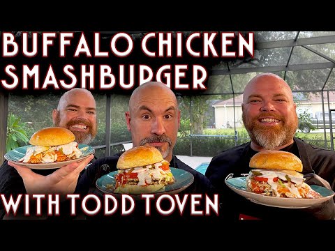 TODD TOVEN IS HERE! MAKING THE BEST BUFFALO CHICKEN SMASHBURGER ON THE BLACKSTONE GRIDDLE!
