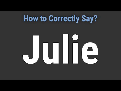 How to Pronounce Name Julie (Correctly!)