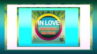 Marcos Carnaval & Paulo Jeveaux - In Love (Radio Edit)