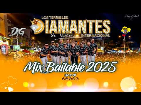 MIX BAILABLE 2025 - VOL 81 LOS DIAMANTES DE VALENCIA SED 1 🎶DANNY GABRIEL VDJ🎶