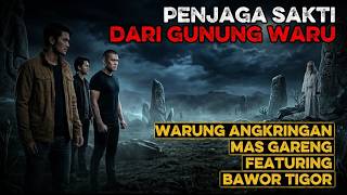 Download lagu Penjaga Sakti Dari Gunung Waru || Warung Angkringan Mas Gareng mp3