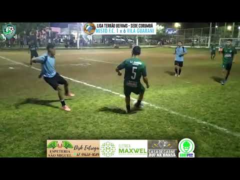 Misto FC 1 x 6 Vila Guarani - Jogo Completo - Liga Terrão EUFAMS | Sede Corumbá