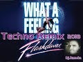 Flashdance -Techno Remix 2018-Dj.Ramón