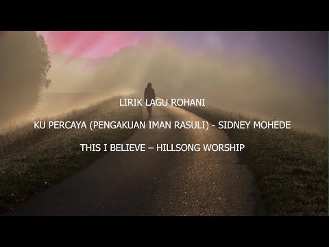Ku Percaya Pengakuan Iman Rasuli - Hillsong Live