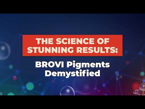 The Science of Stunning Results: BROVI Pigments Demystified