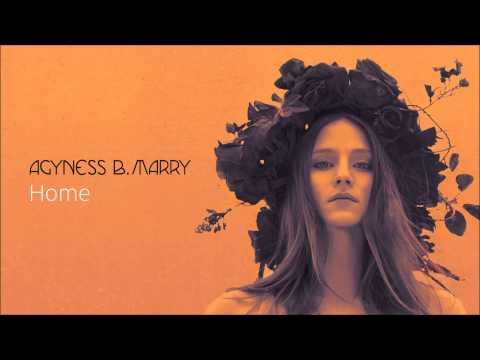 Agnes B. - Home (Official Audio)