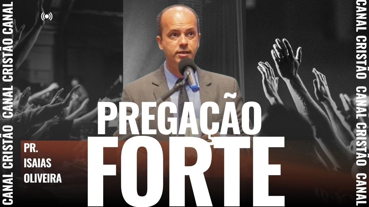 Mas Recebereis a Virtude do Espírito Santo...                   PR ISAIAS DE OLIVEIRA