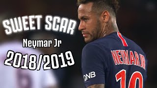 NEYMAR JR ► Sweet Scar - Weird Genius (ft. Prince Husein) ● Amazing Skills &amp; Goals 2018/19 | HD