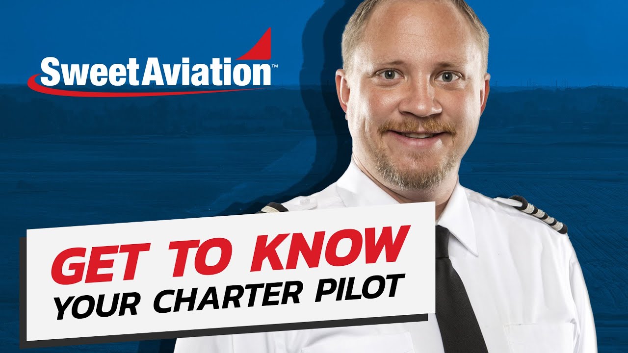 Lorin Kaney - Sweet Aviation Charter Pilot Spotlight