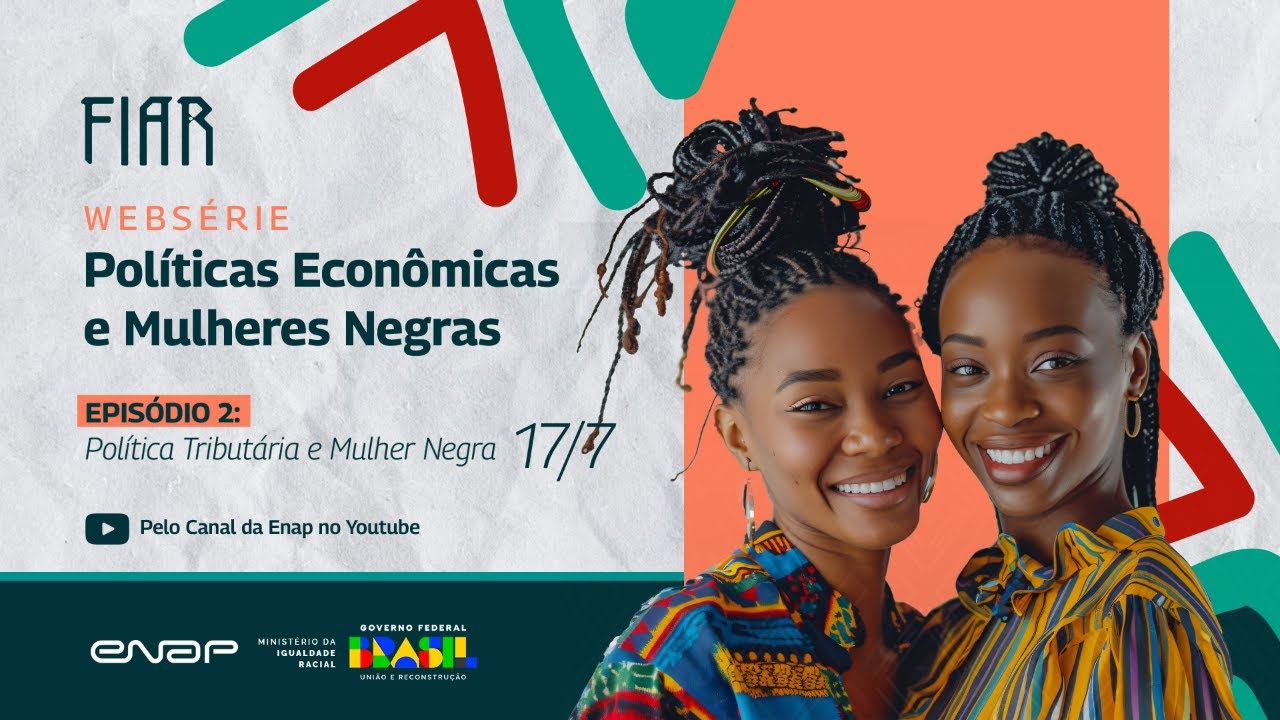 Websérie - Políticas Econômicas e Mulheres Negras