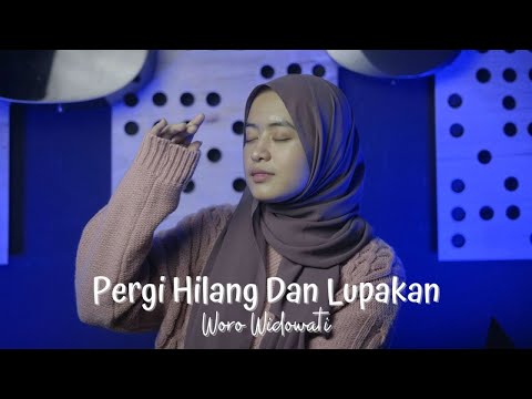 Woro Widowati - Pergi Hilang dan Lupakan (Official Music Video)