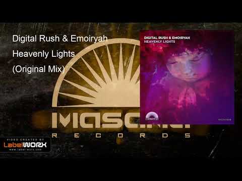 Digital Rush & Emoiryah - Heavenly Lights (Original Mix)