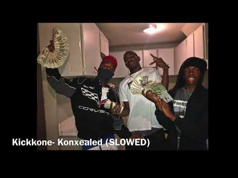 Kickkone- Konxealed (SLOWED)